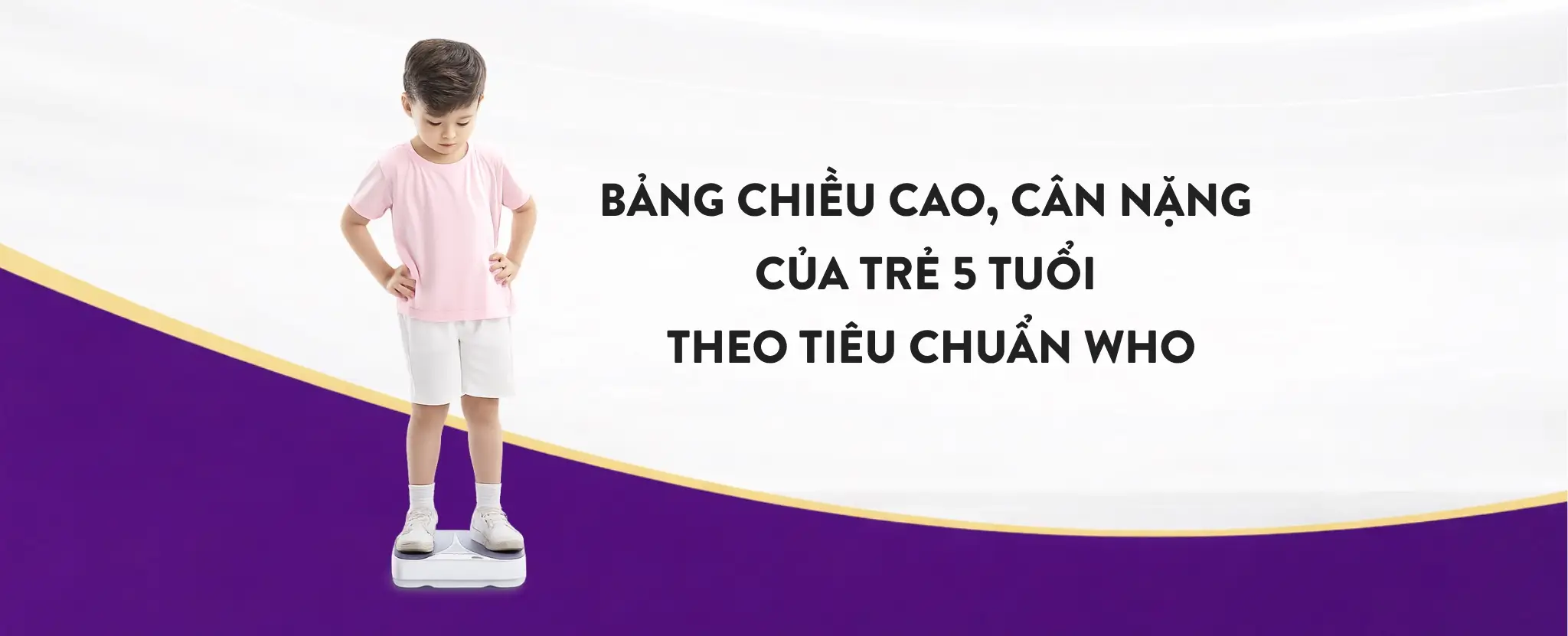 Tìm hiểu bảng cân nặng của trẻ 5 tuổi